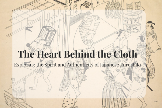 What Is Authenticity? — The Spirit of Japan Woven Into Furoshiki