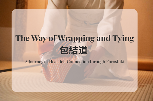 包結道 — What Furoshiki Has Taught Me About Self-Development