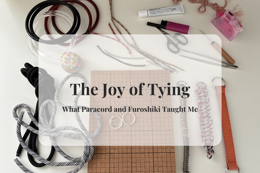 The Joy of Tying — What Paracord and Furoshiki Taught Me